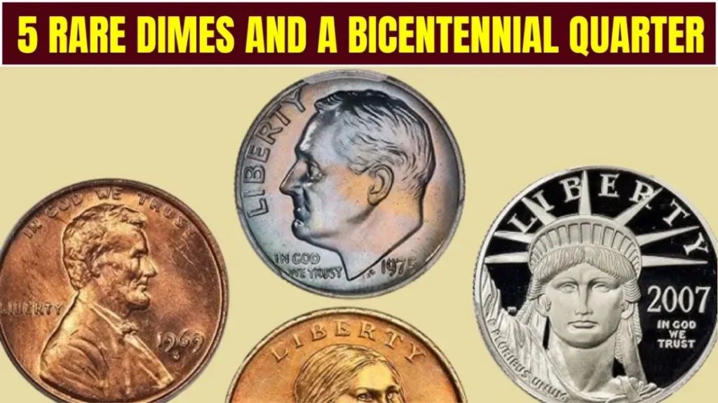 5 Rare Dimes and Bicentennial Quarters Worth $275 Million Each – Could One Be in Your Pocket?