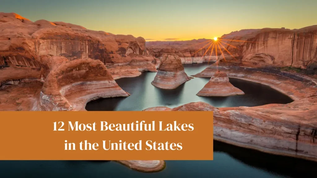 12 Most Beautiful Lakes in the United States